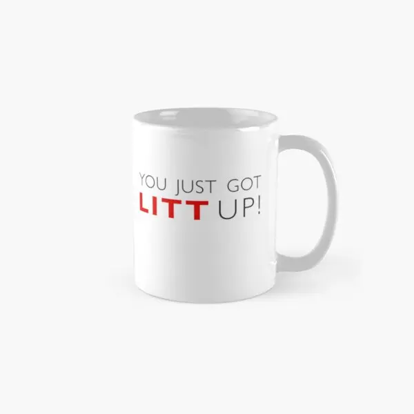 Coffee Tea Picture - You Just Got Litt Up Classic